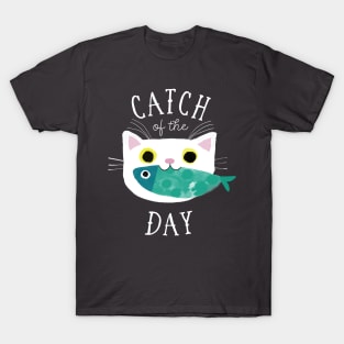 Catch of the Day T-Shirt